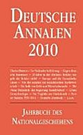 Deutsche Annalen 2010: Jahrbuch des Nationalgeschehens