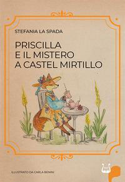 Priscilla e il mistero a castel mirtillo