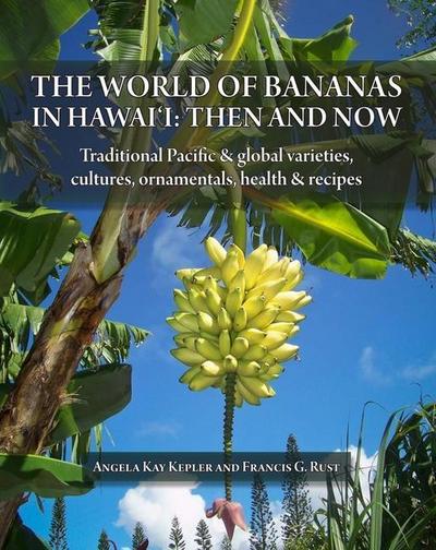 The World of Bananas in Hawaii