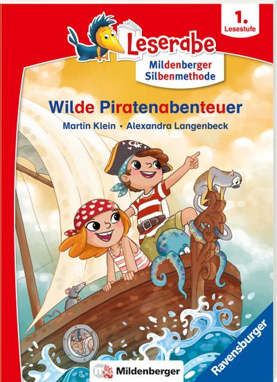 Leserabe mit Mildenberger Silbenmethode - Wilde Piratenabenteuer