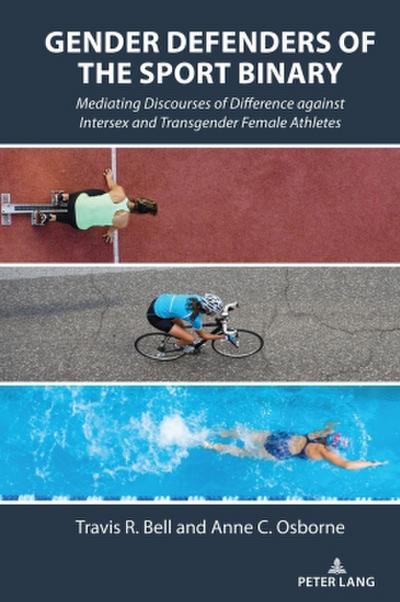 Gender Defenders of the Sport Binary