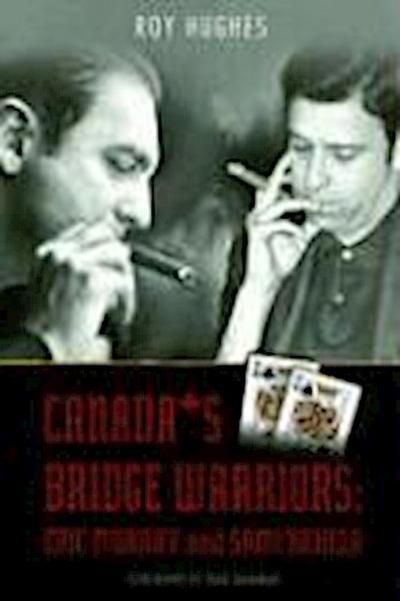 Canada’s Bridge Warriors