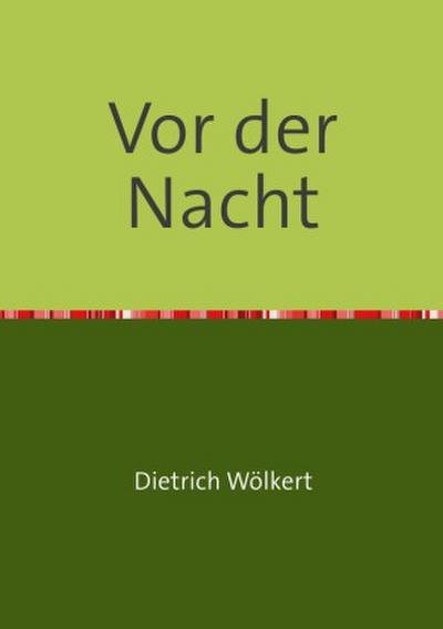 Im fünfzigsten Jahr / Vor der Nacht