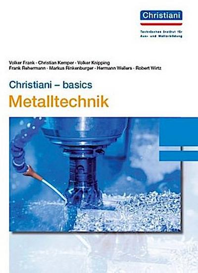 Christiani - basics Metalltechnik