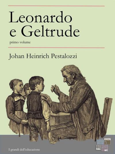 Leonardo e Geltrude - primo volume