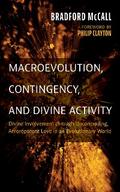Macroevolution, Contingency, and Divine Activity