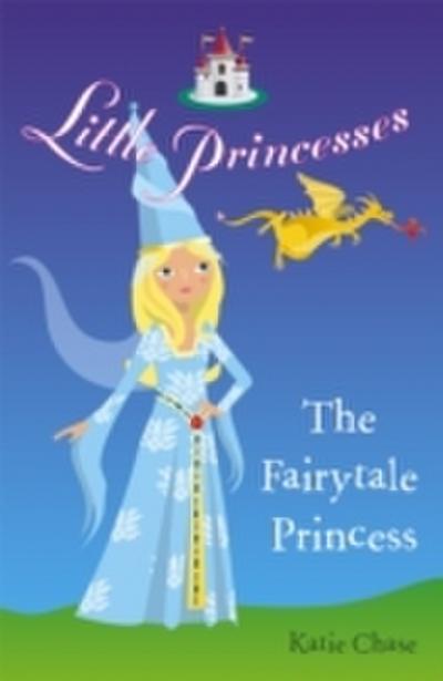 Little Princesses: The Fairytale Princess