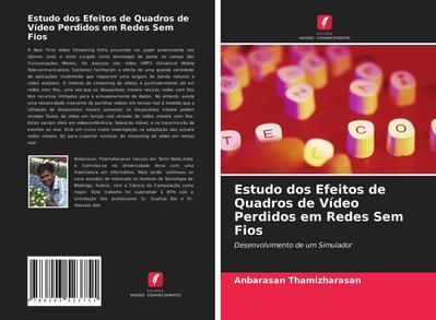 Estudo dos Efeitos de Quadros de Vídeo Perdidos em Redes Sem Fios