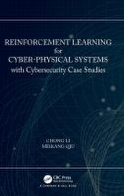Reinforcement Learning for Cyber-Physical Systems