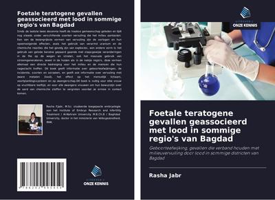 Foetale teratogene gevallen geassocieerd met lood in sommige regio’s van Bagdad