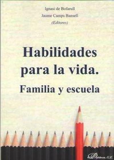Habilidades para la vida : familia y escuela