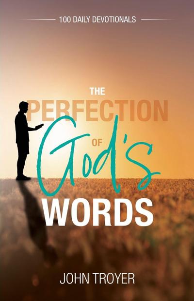 The Perfection of God’s Words