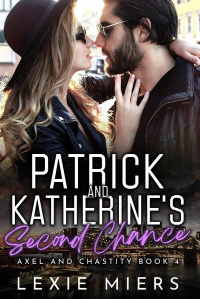 Patrick and Katherine’s Second Chance