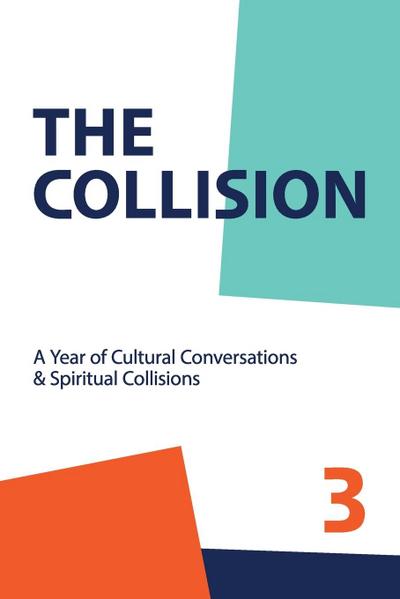 The Collsion Vol. 3