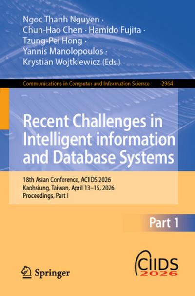 Recent Challenges in Intelligent information and Database Systems