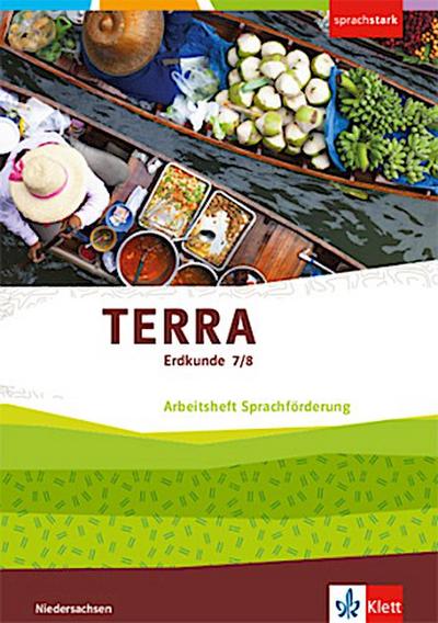 TERRA Erdkunde 7/8. Differenzierende Ausgabe Niedersachsen, Bremen, Schleswig-Holstein