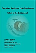 Complex Regional Pain Syndrome - What is the Evidence?