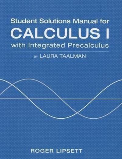 Student Solutions Manual for Integrated Calculus