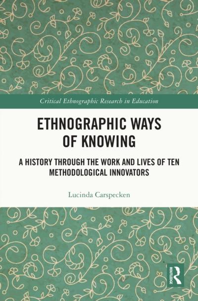 Ethnographic Ways of Knowing