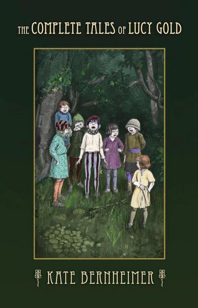 The Complete Tales of Lucy Gold