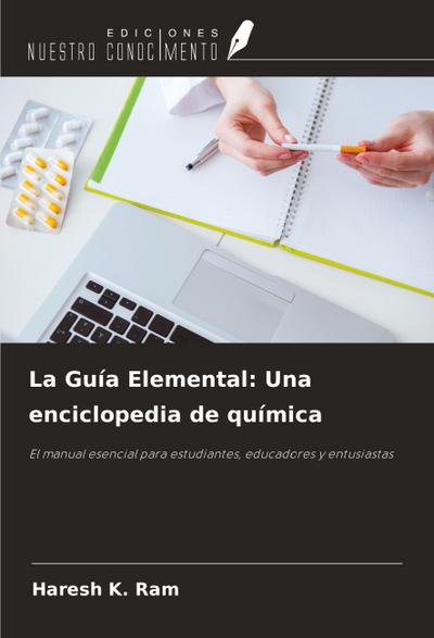 La Guía Elemental: Una enciclopedia de química