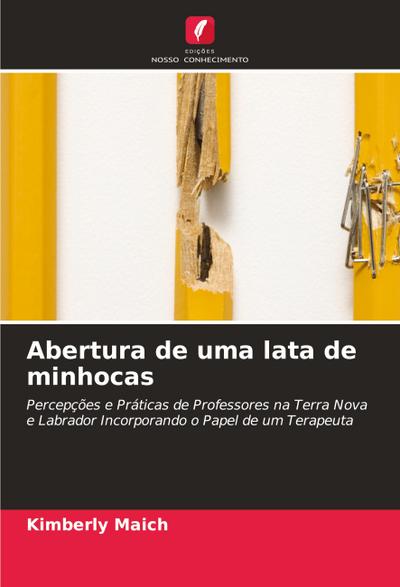 Abertura de uma lata de minhocas