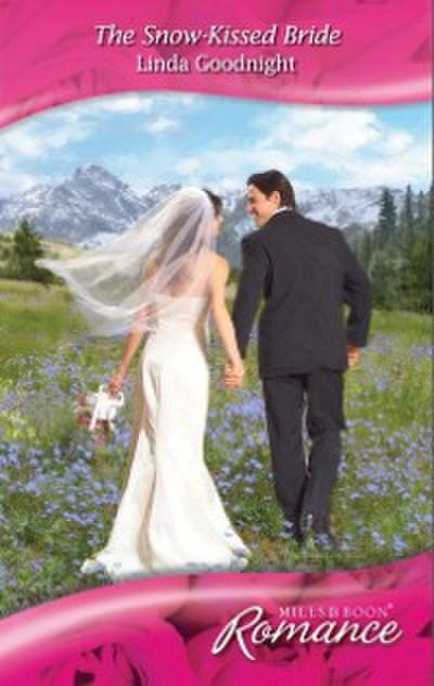 Snow-Kissed Bride (Mills & Boon Romance) (Heart to Heart, Book 22)