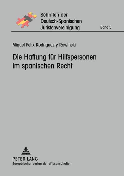 Die Haftung für Hilfspersonen im spanischen Recht