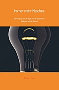 Immer mehr Maschine