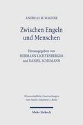 Zwischen Engeln und Menschen