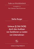 Untreue (§ 266 StGB) durch das Auslösen von Sanktionen zu Lasten von Unternehmen