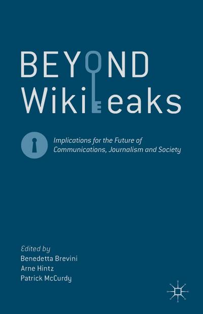 Beyond Wikileaks