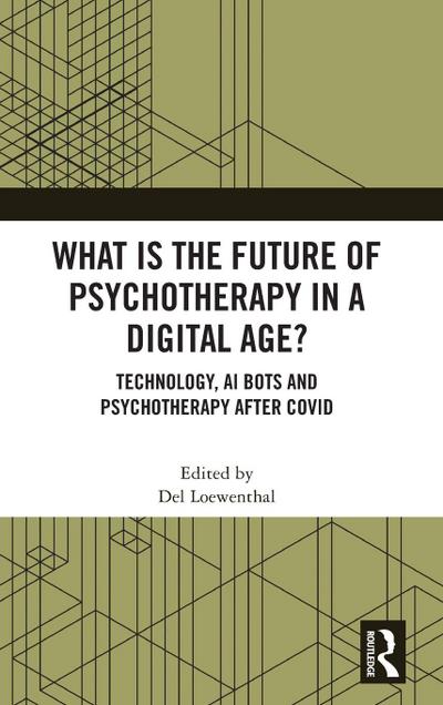 What is the Future of Psychotherapy in a Digital Age?