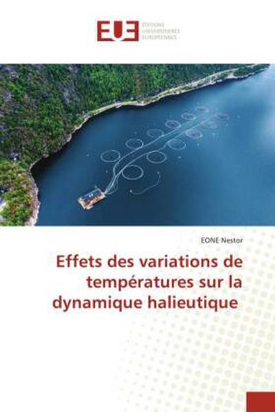 Effets des variations de températures sur la dynamique halieutique