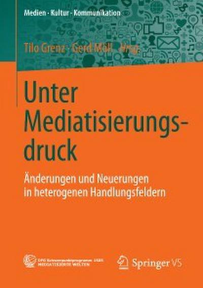 Unter Mediatisierungsdruck