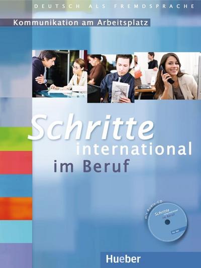 Schritte international im Beruf Kommunikation am Arbeitsplatz, Übungsbuch mit Audio-CD
