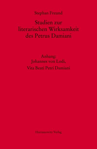 Studien zur literarischen Wirksamkeit des Petrus Damiani