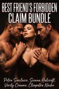Best Friend’s Forbidden Claim Bundle