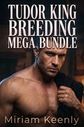 Tudor King Breeding Mega Bundle