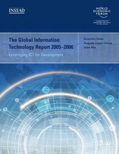 The Global Information Technology Report 2005-2006