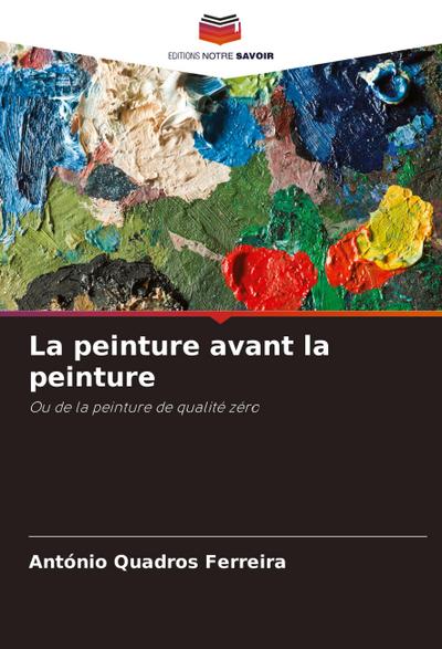 La peinture avant la peinture