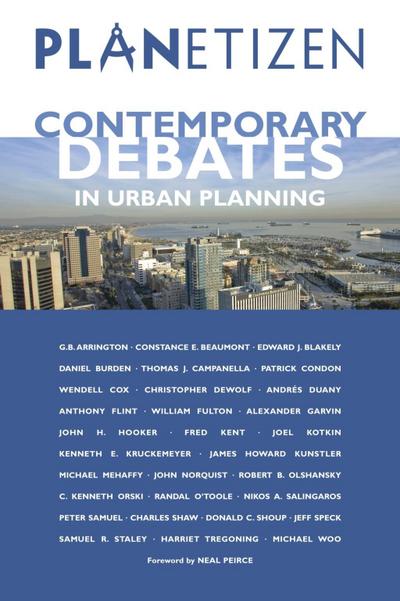 Planetizen’s Contemporary Debates in Urban Planning
