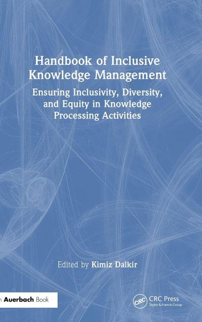 Handbook of Inclusive Knowledge Management