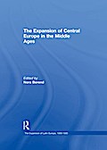The Expansion of Central Europe in the Middle Ages