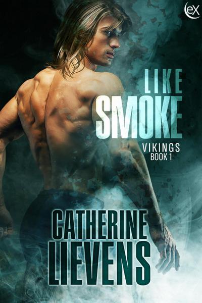 Like Smoke (Viking, #1)