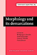Morphology and its demarcations