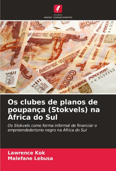 Os clubes de planos de poupança (Stokvels) na África do Sul