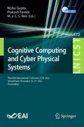 Cognitive Computing and Cyber Physical Systems