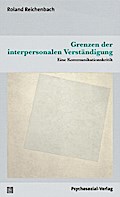 Grenzen der interpersonalen Verständigung