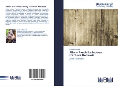 Alfons Paschilke ludowy rze¿biarz Kociewia